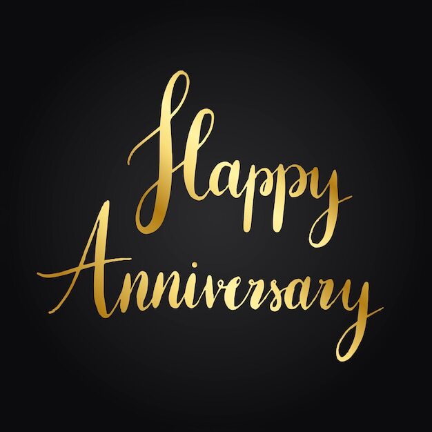 happy anniversary with black background and gold letters