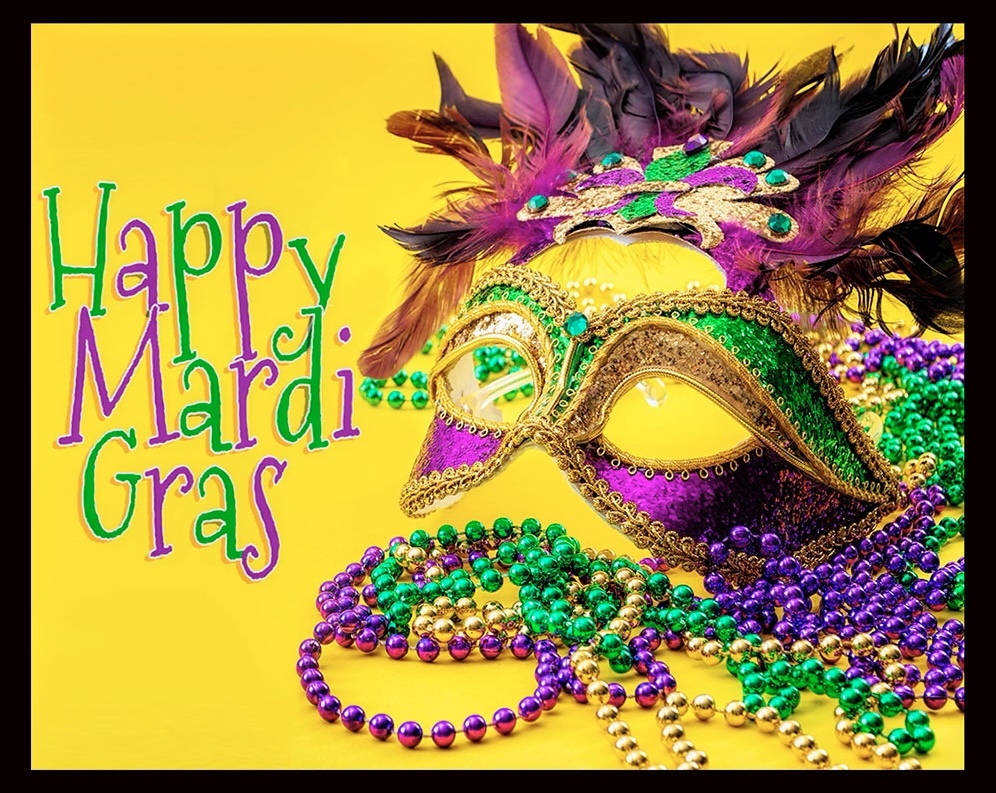 Happy Mardi Gras 